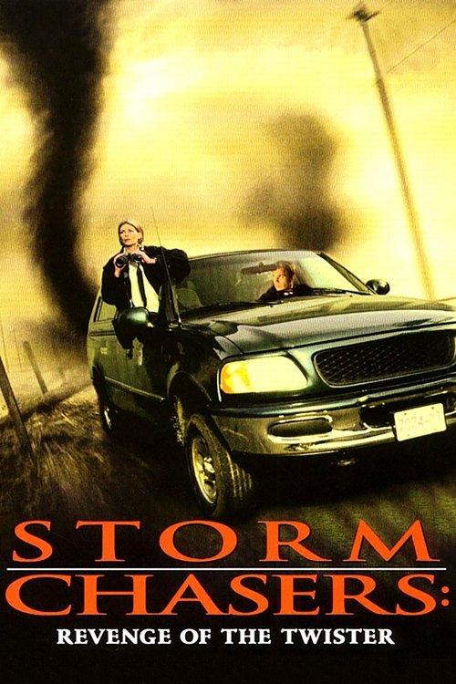 Storm Chasers: Revenge of the Twister 1998 official movie poster