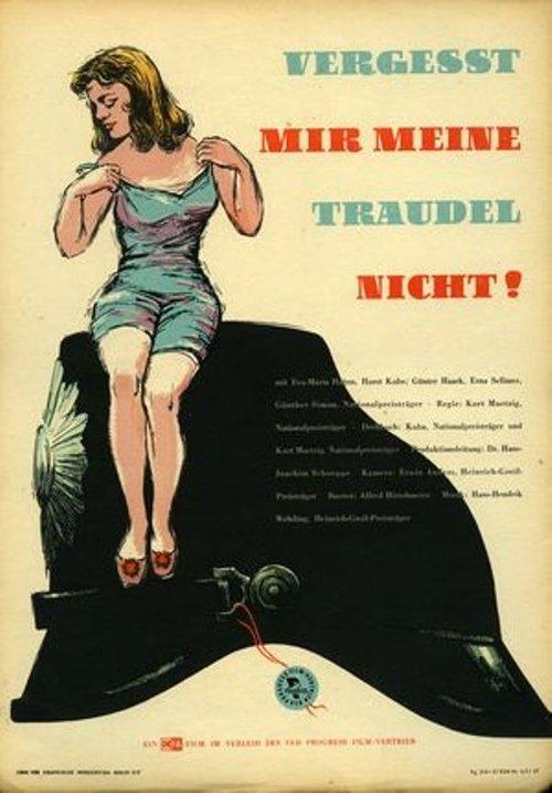 Don't Forget My Little Traudel 1957 official movie poster