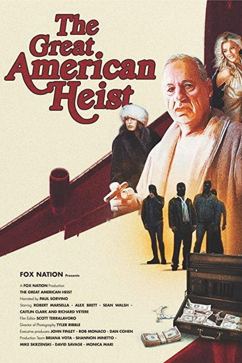 The Great American Heist 2022 official movie poster