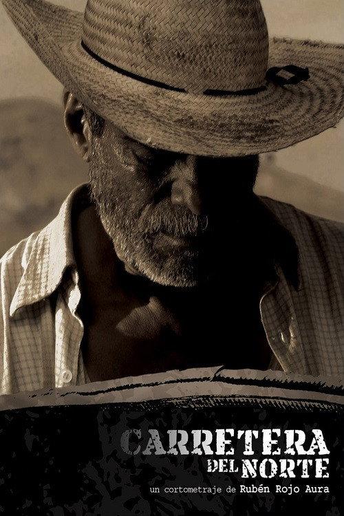 Carretera del norte 2008 official movie poster