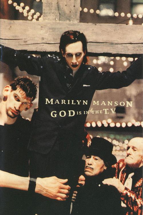 Marilyn Manson: God Is In the TV 1999 official movie poster