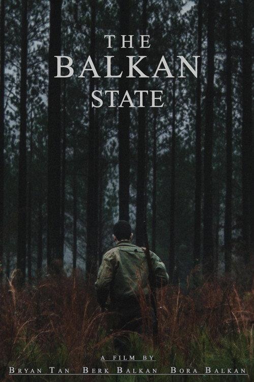 The Balkan State 2015 official movie poster