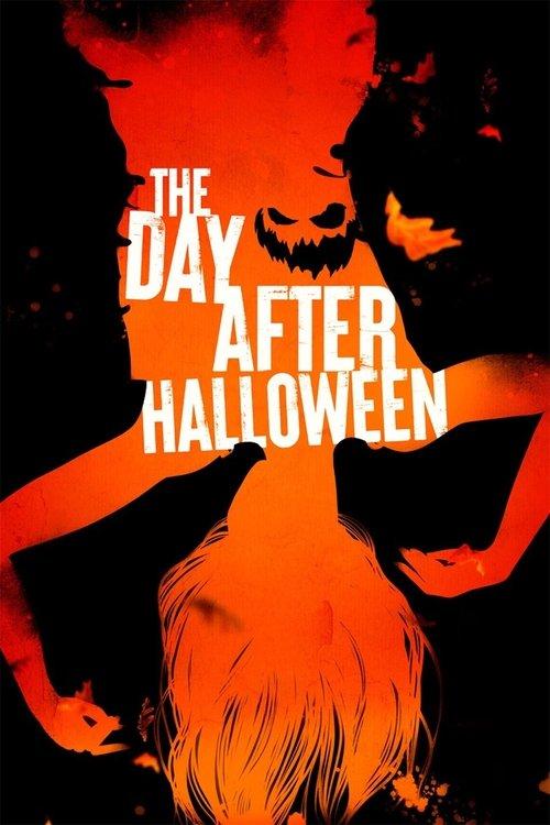 The Day After Halloween 2022 official movie poster