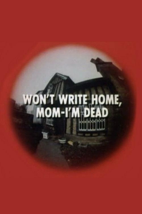 Won't Write Home, Mom–I'm Dead 1975 official movie poster