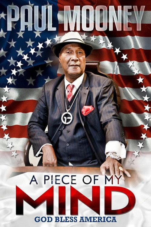 Paul Mooney: A Piece of My Mind - God Bless America 2014 official movie poster