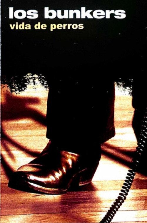 Los Bunkers: Dog's Life 2006 official movie poster