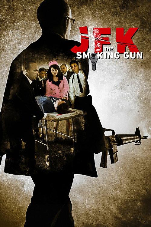 JFK: The Smoking Gun 2013 official movie poster