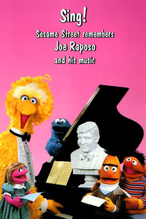 Sing! Sesame Street Remembers Joe Raposo and His Music 1990 official movie poster