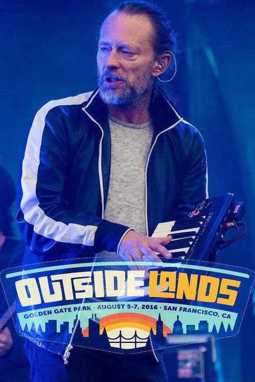 Radiohead: Outside Lands 2016 2016 official movie poster