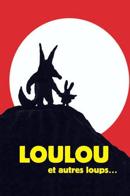 Loulou et autres loups... 2003 official movie poster