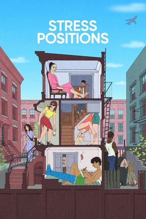 Stress Positions 2024 official movie poster