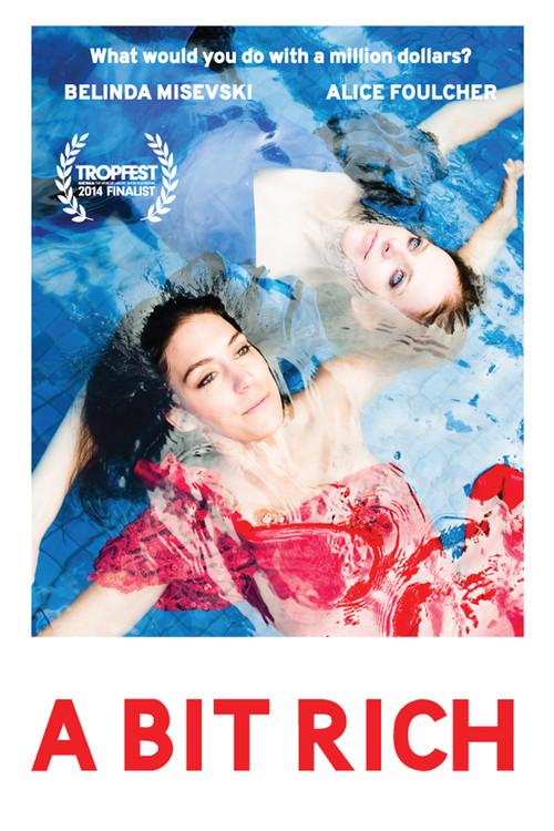A Bit Rich 2014 official movie poster