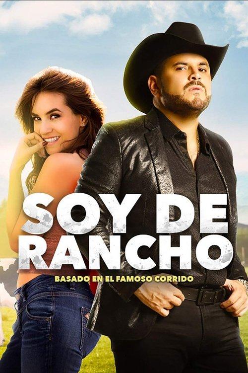 Soy de rancho 2019 official movie poster
