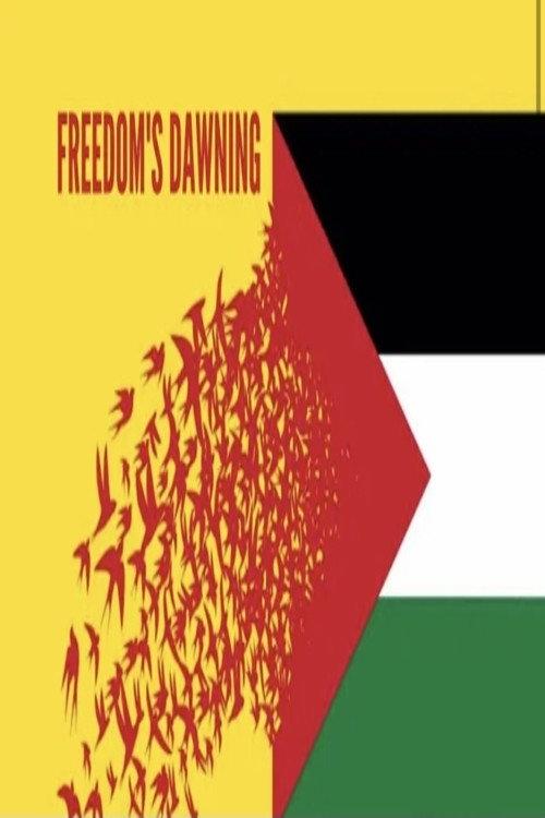 Freedom’s Dawning 2021 official movie poster