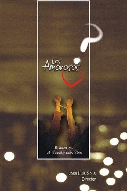 Los amorosos 2007 official movie poster