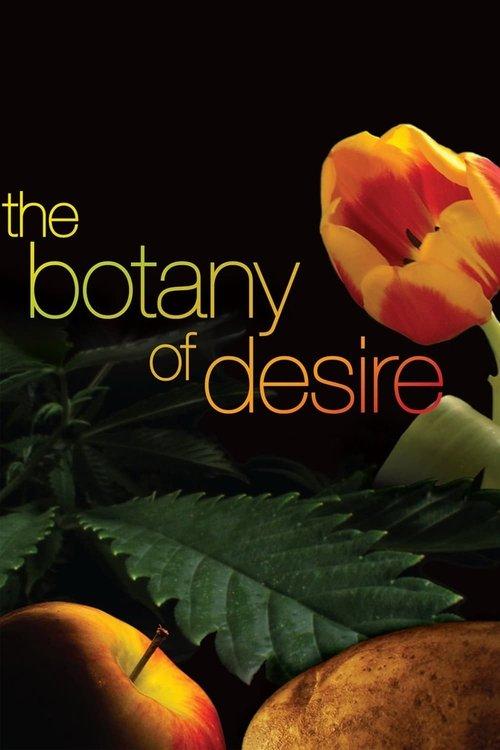 The Botany of Desire 2009 official movie poster
