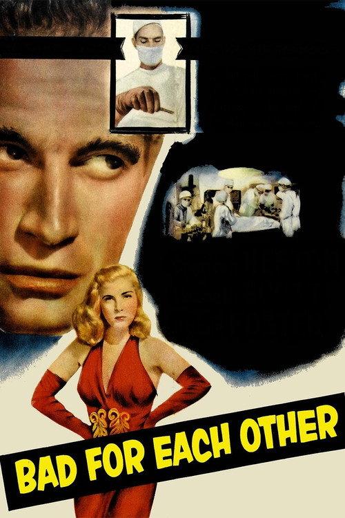 Bad for Each Other 1953 official movie poster