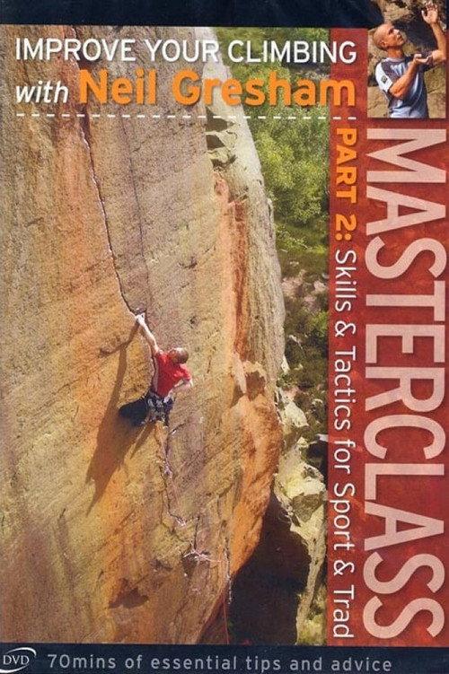 Masterclass Part 2: Skills and Tactics for Sport and Trad 2005 official movie poster