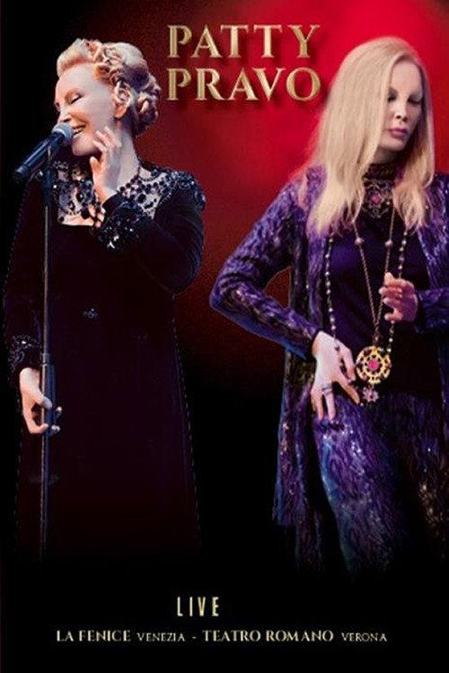 Patty Pravo – Live La Fenice Venezia - Teatro Romano Verona 2018 official movie poster