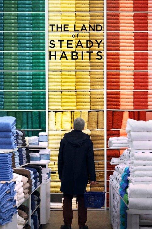 The Land of Steady Habits 2018 official movie poster