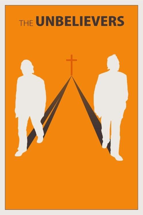 The Unbelievers 2013 official movie poster