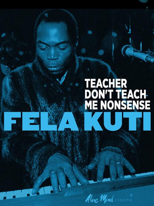 Fela Kuti: Teacher Don't Teach Me Nonsense 1984 official movie poster