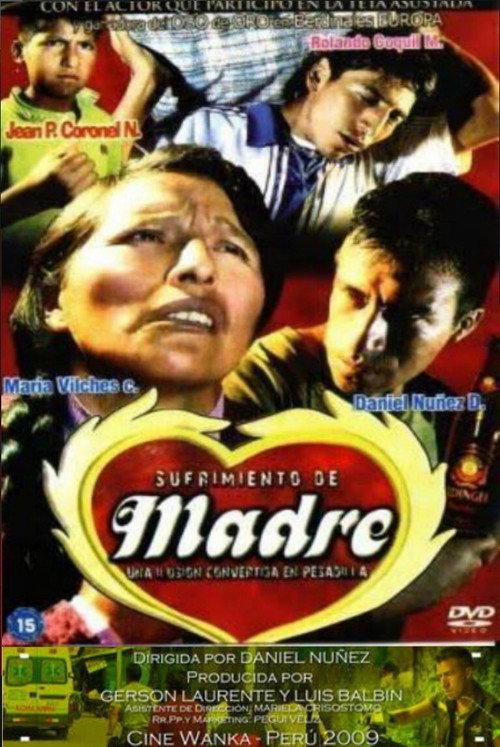 Sufrimiento de Madre 2008 official movie poster