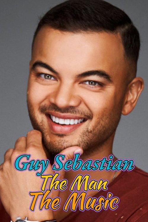 Guy Sebastian: The Man the Music 2020 official movie poster