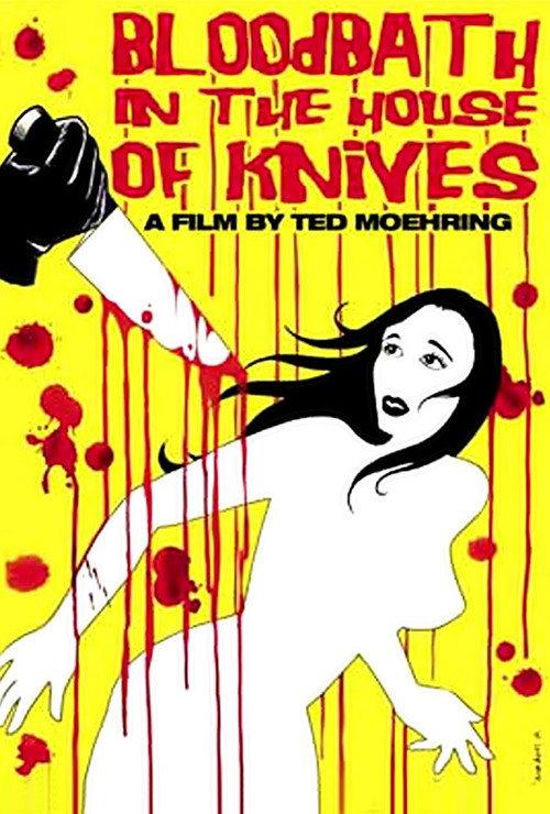Bloodbath in the House of Knives 2010 official movie poster