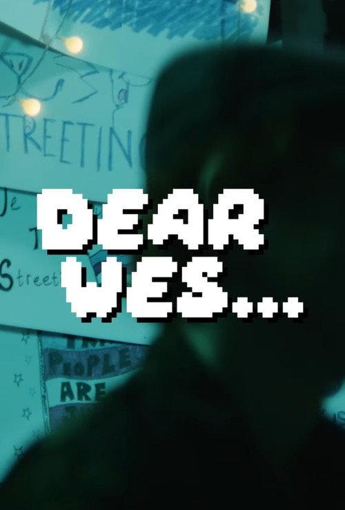 Dear Wes... 2025 official movie poster