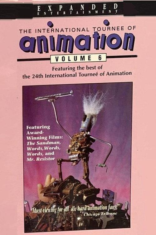 The International Tournee of Animation: Volume 6 1993 official movie poster
