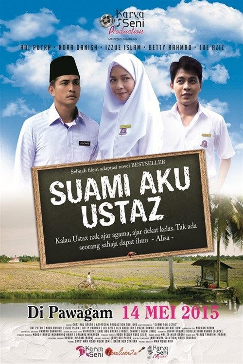 Suami Aku Ustaz 2015 official movie poster