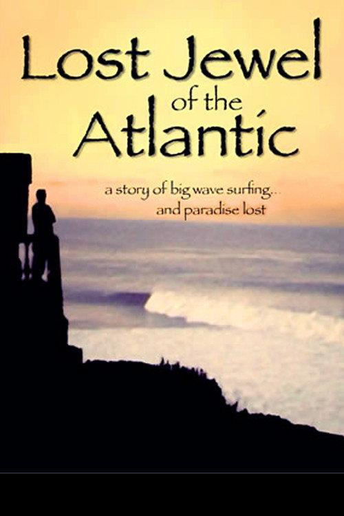 Lost Jewel of the Atlantic 2006 official movie poster