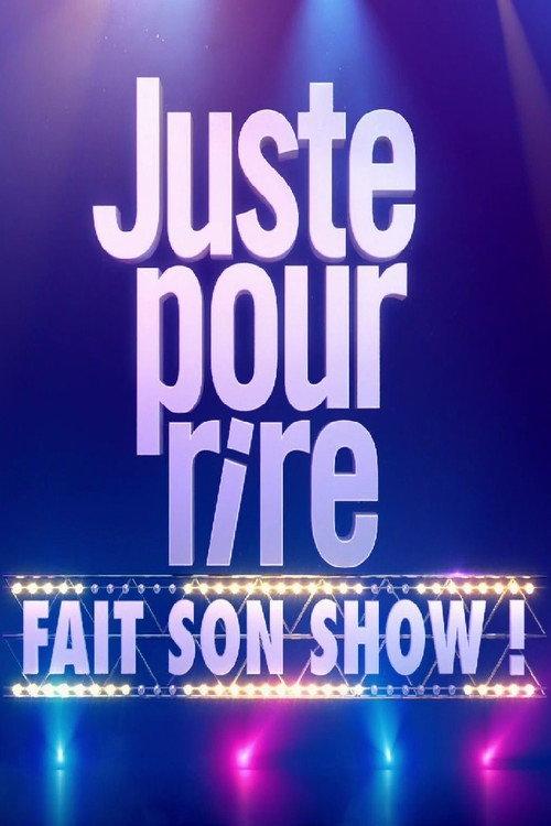 Juste pour rire fait son show 2016 official movie poster