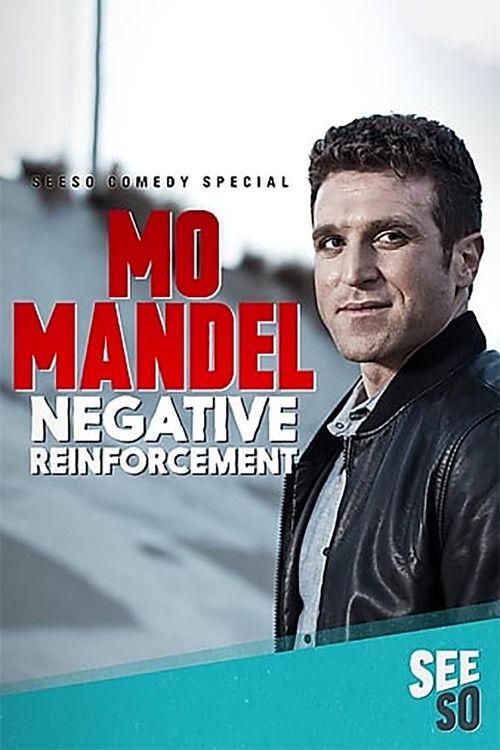 Mo Mandel: Negative Reinforcement 2016 official movie poster