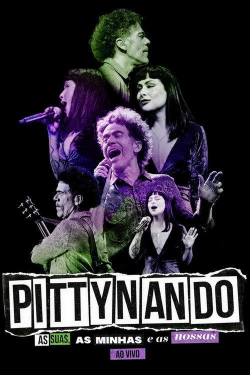 PittyNando: As Suas, as Minhas e as Nossas Ao Vivo 2023 official movie poster