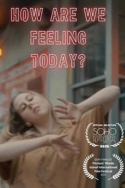 How Are We Feeling Today? official movie poster