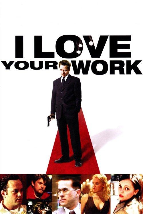 I Love Your Work 2003 official movie poster