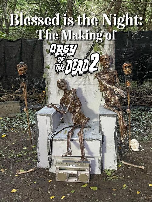 Blessed is the Night: The Making of Orgy of the Dead 2 2026 official movie poster