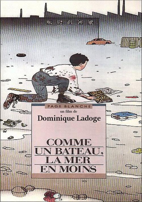 Comme un bateau, la mer en moins 1993 official movie poster