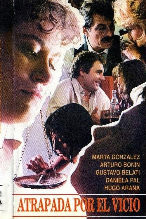 Atrapada por el vicio 1986 official movie poster