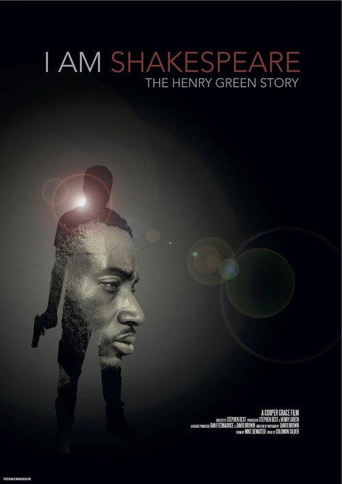 I Am Shakespeare: The Henry Green Story 2017 official movie poster