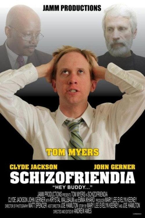Schizofriendia 2012 official movie poster