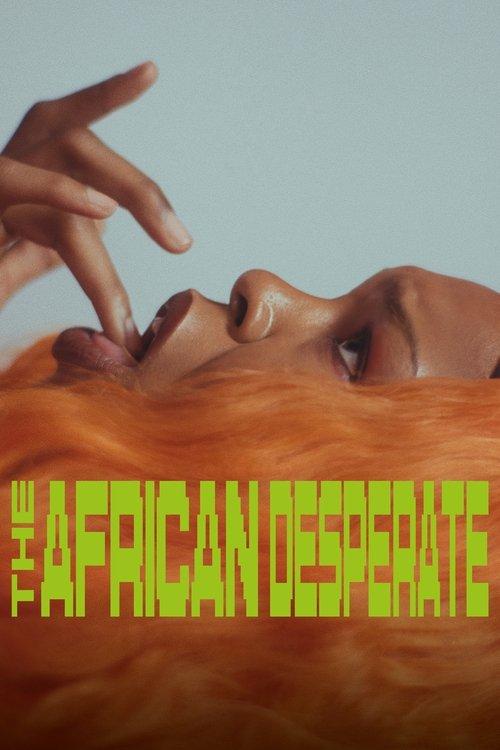 The African Desperate 2022 official movie poster