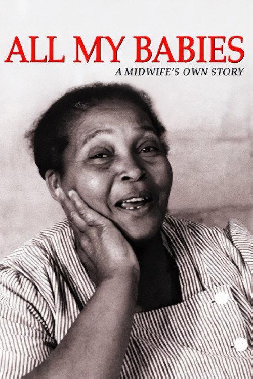 All My Babies... A Midwife's Own Story 1953 official movie poster
