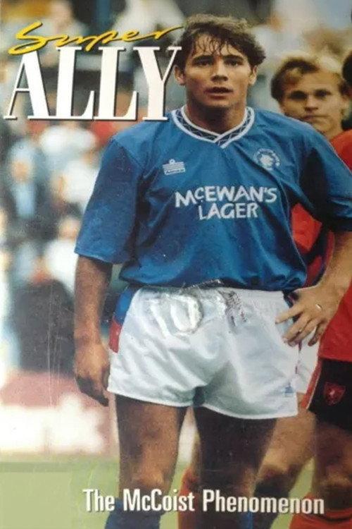 Super Ally: The McCoist Phenomenon 1991 official movie poster