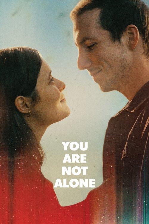 You Are Not Alone 2024 official movie poster
