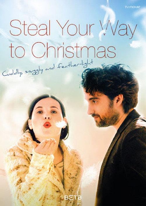 Steal Your Way to Christmas 2014 official movie poster