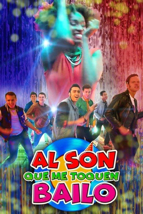 Al son que me toquen bailo 2019 official movie poster