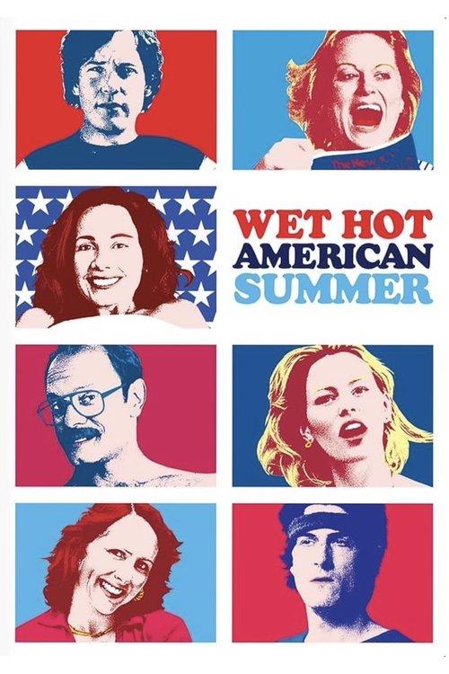 Wet Hot American Summer 2001 official movie poster